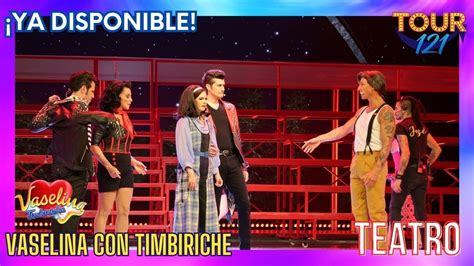 VASELINA Con Timbiriche L TOUR 121 VASELINA Tour121 Timbiriche