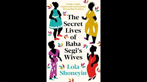 Plot Summary The Secret Lives Of Baba Segi S Wives By Lola Shoneyin