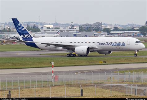 F WXWB Airbus Industrie Airbus A350 941 Photo By Florent Peraudeau ID