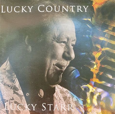 Lucky Country Lucky Starr Lucky Starr