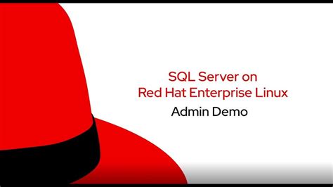 Administering Sql Server On Red Hat Enterprise Linux Youtube