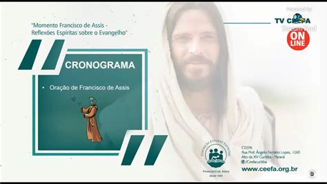 Evangelho No Lar On Line Especial Ora O De Francisco De Assis