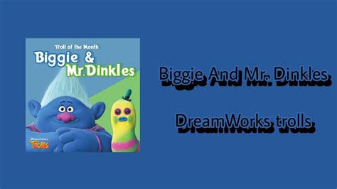 Biggie And Mr Dinkles From Dreamworks Trolls Youtube