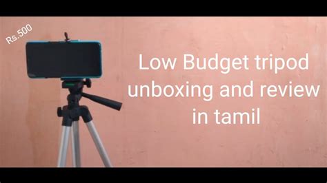 Mxd Tripod Unboxing And Review In Tamil Under Rupees Tripod