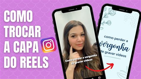 COMO TROCAR A CAPA DO REELS NO INSTAGRAM YouTube