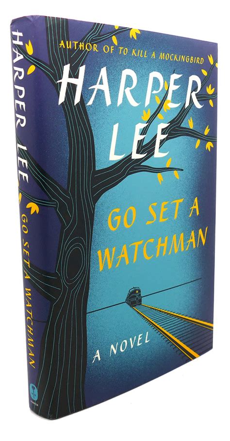 GO SET A WATCHMAN : A Novel by Harper Lee: Hardcover (2015) First ...