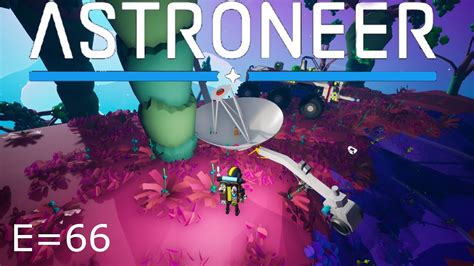 Astroneer E 66 Vesania Vintage Probe YouTube