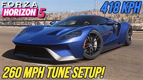 FORZA HORIZON 5 260 MPH 2017 Ford GT Tune Setup YouTube