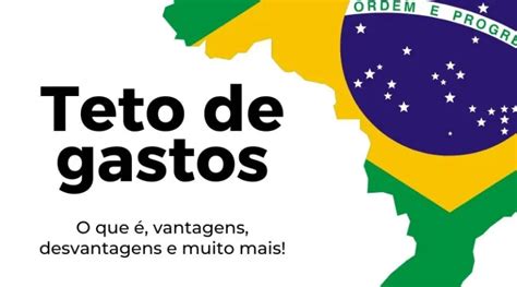 Teto de gastos saiba o que é e como funciona 2023