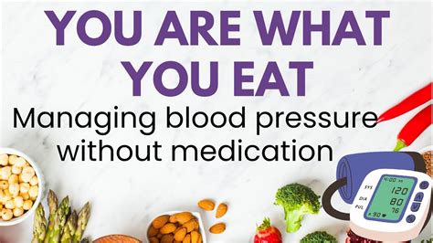 You Are What You Eat Managing Blood Pressure Without Medication YouTube