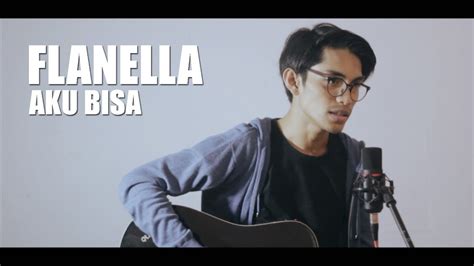 Flanella Aku Bisa Cover By Tereza Youtube Music