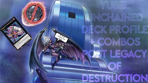 Yu Gi Oh This Deck Got Insane Yubel Unchained Deck Profile Combo