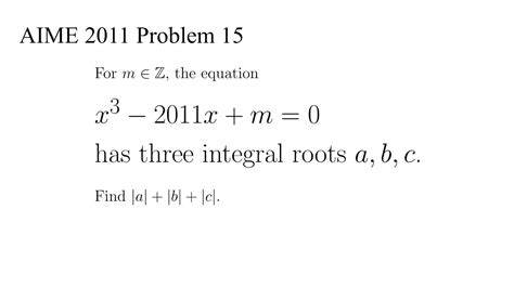 Integral Roots Of A Cubic Equation Aime 2011 Problem 15 Youtube