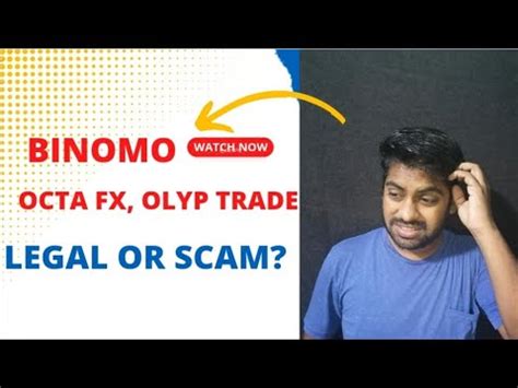 Binomo App Legal Or Illegal Binomo Octa Fx Olyp Trading Legal In