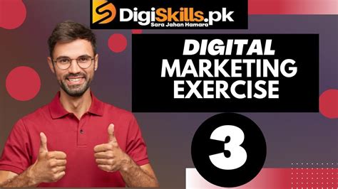 Digital Marketing Exercise No Digiskills Batch Youtube