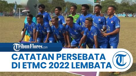 Catatan Tuan Rumah Persebata Lembata Dalam El Tari Memorial Cup