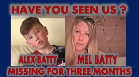 Please Help Us Find Mel Batty and Alex Batty. Missing for 3 Months. - HopeGirl Blog