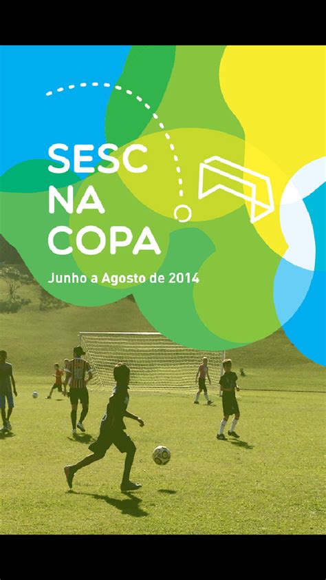 Sesc Sp Lan A Aplicativo Sesc Na Copa