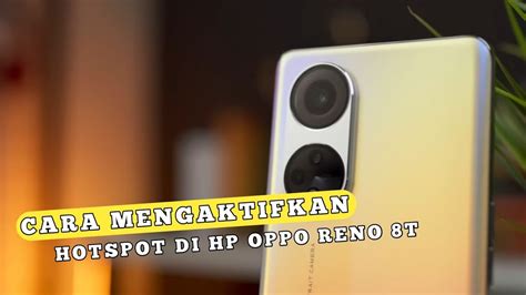 Cara Mengaktifkan Hotspot Di Hp Oppo Reno 8t YouTube