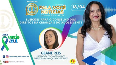 Fala Você Notícias Geane Reis 18 04 2023 YouTube