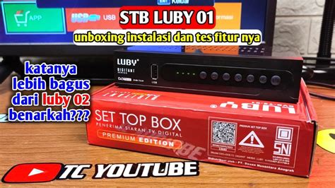 Stb Luby Dvb T Cara Pasang Stb Luby Dvb T Ke Tv Youtube