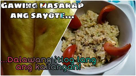 Gawin Ito Sa Sayote Paniguradong Hindi Ka Lugi Sa Sarap Simple Sayote