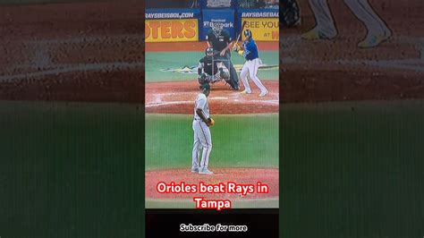 Orioles Bs Rays Game Highlights Mlb Highlights Baltimoreorioles