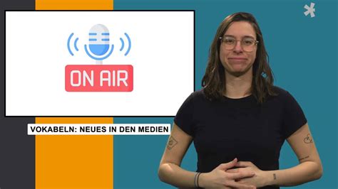 Vokabeln Neues In Den Medien Gebärdenwelt Tv