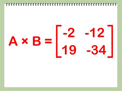 How To Multiply Matrices 6 Steps With Pictures Wikihow