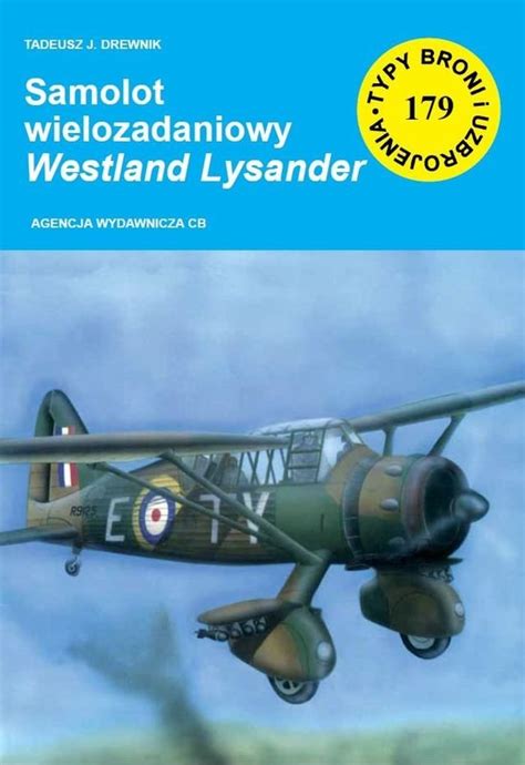 Samolot Wielozadaniowy Westland Lysander Drewnika Tadeusz J