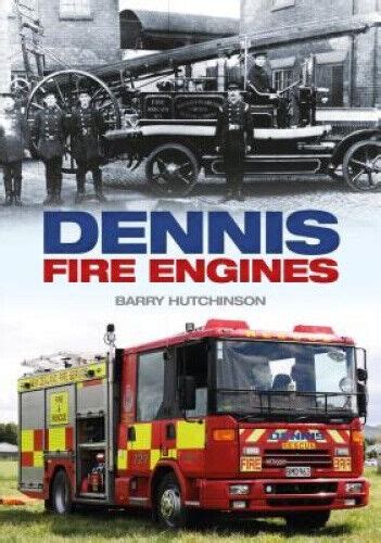 Dennis Fire Engines By Hutchinson Barry Ebay