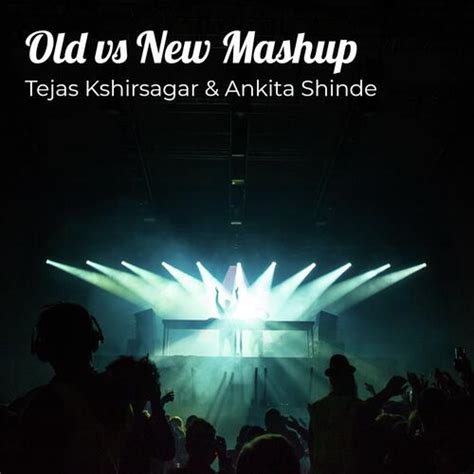 Old Vs New Mashup - Song Download from Old VS New Mashup 2021 @ JioSaavn