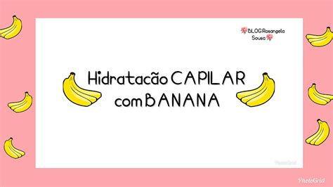 Hidrata O Capilar Banana