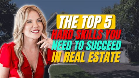 The Top 5 Hard Skills You Need To Succeed In Real Estate Krista Mashore