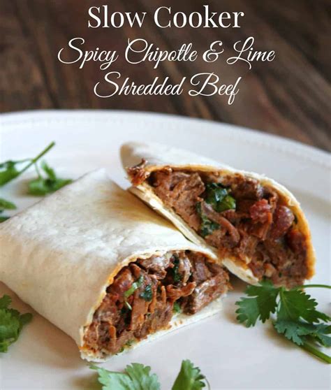 Slow Cooker Chipotle And Lime Shredded Beef