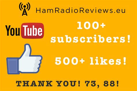 500+ Likes - 100+ Subscribers [Thank You] - Ham Radio Reviews