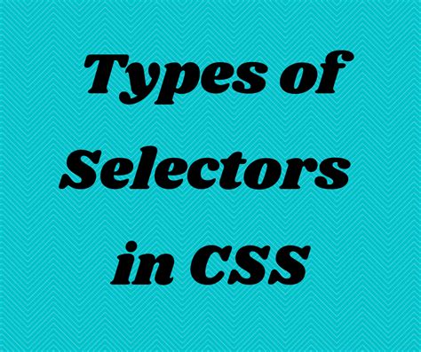 Types Of Selectors In CSS