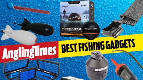 The best fishing gadgets | Angling Times