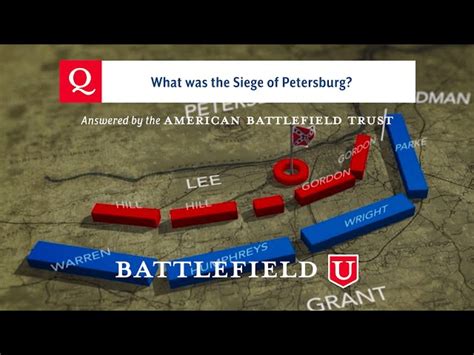 The Siege Of Petersburg A Turning Point In The Civil War Schooltube