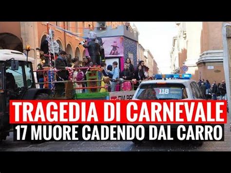 TRAGEDIA DI CARNEVALE 17ENNE CADE DA UN CARRO E MUORE SUL COLPO YouTube