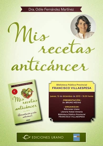 Mis Recetas Antic Ncer En Almer A De Diciembre Dra Odile Fern Ndez