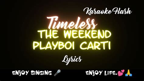 Timeless The Weekend Playboi Carti Lyrics Version Song With