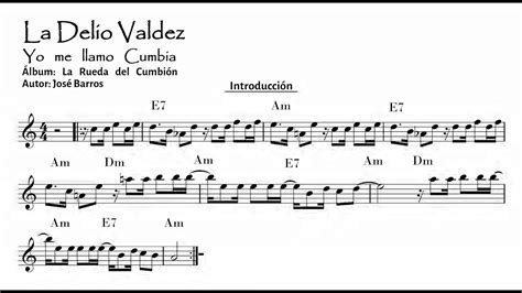 Yo Me Llamo Cumbia La Delio Valdez Acordes Y Partitura Youtube