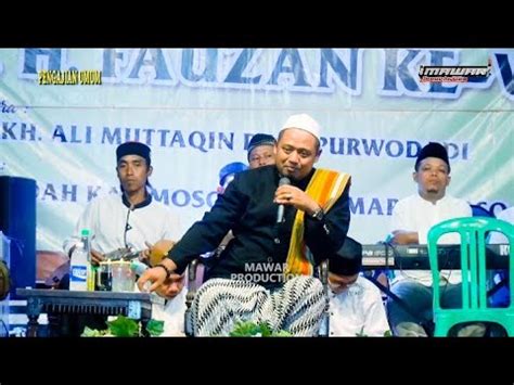 Ceramah Kh Ali Muttaqin Purwodadi Pengajian Live Ketitang Wetan