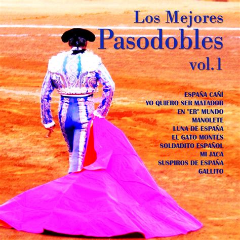 Los Mejores Pasodobles Vol 1 de Banda Española de Conciertos en