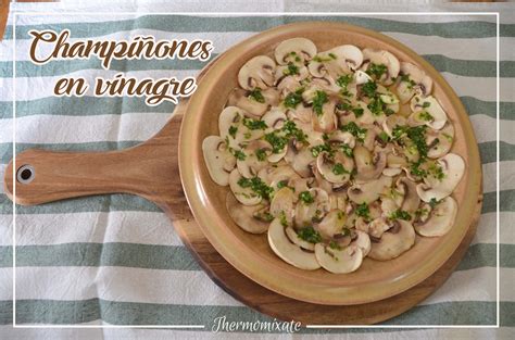 Champiñones en vinagre Video receta Canal Cocina