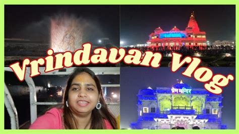 My First Vlog In Vrindavan Banke Bihari Mandir Prem Mandir