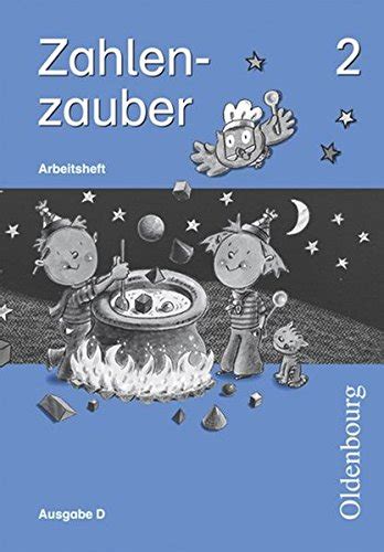 Zahlenzauber D 2 Arbeitsheft Mathematik für Grundschulen Baden