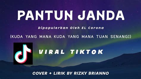 Pantun Janda - (Lirik Cover) Kuda Yang Mana Kuda Yang Mana ~ - YouTube ...