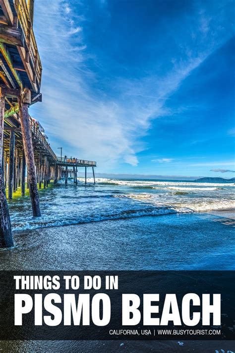 Best Fun Things To Do In Pismo Beach California Artofit